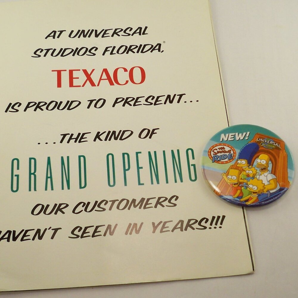 Universal Simpsons Ride Butten, Texaco Grand Opening Poster, Vintage *Ephemera
